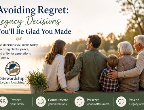 Avoiding Regret—Legacy Decisions You’ll Be Glad You Made