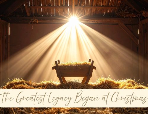 The Greatest Legacy Began at Christmas