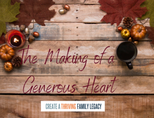 The Making of a Generous Heart